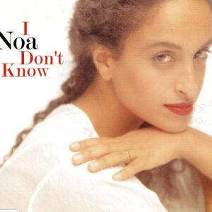 Noa - I Don't Know-0