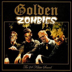 Los Golden Zombies - The 24 Kilate Sound-0