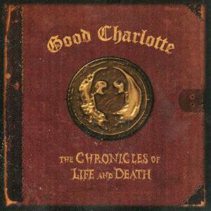 Good Charlotte - The Chronicles Of Life And Death-0
