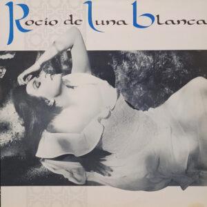 Rocio Jurado - Rocío De Luna Blanca-0
