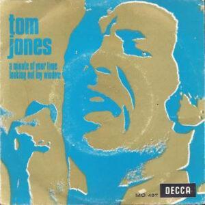Tom Jones - A Minute Of Your Time / Looking Out My Window-0