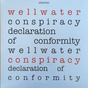 The Wellwater Conspiracy - Declaration Of Conformity-0