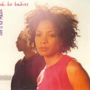 Bă•ko Babies - Love Is The Reason-0