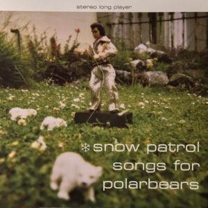 Snow Patrol - Songs For Polarbears-0