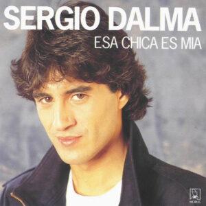Sergio Dalma - Esa Chica Es Mía-0