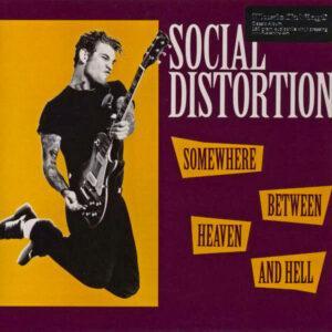 Social Distortion - Somewhere Between Heaven And Hell-0