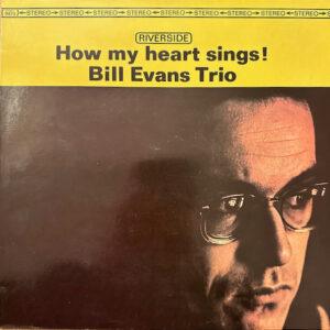 The Bill Evans Trio - How My Heart Sings!-0