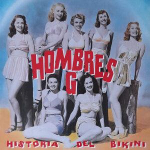 Hombres G - Historia Del Bikini-0