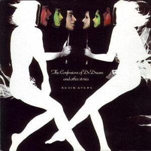 Kevin Ayers - The Confessions Of Dr. Dream And Other Stories-0