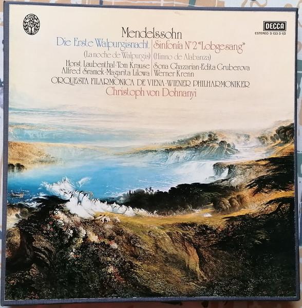 Felix Mendelssohn-Bartholdy, Tom Krause, Horst R. Laubenthal, Alfred Šramek, Margarita Lilova, Sona Ghazarian, Edita Gruberova, Werner Krenn, Wiener Philharmoniker, Christoph von Dohnányi - Die Erste Walpurgisnacht (La Noche De Walpurgis) / Sinfonía Nº 2 "Lobgesang" (Himno De Alabanza)-0