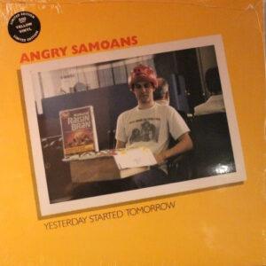 Angry Samoans - Yesterday Started Tomorrow-0