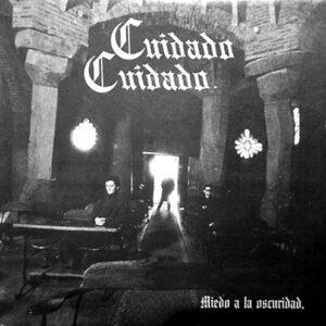 Cuidado Cuidado - Miedo A La Oscuridad-0