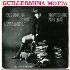 Guillermina Motta - Els Snobs / La Nit / Digueu-me Per Qué / L'eternitat-0