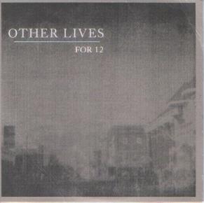 Other Lives - For 12-0