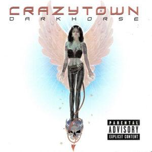Crazy Town - Darkhorse-0