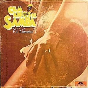 Os Caretas - Cem Anos De Samba-0