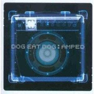 Dog Eat Dog - Amped-0