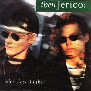 Then Jerico - What Does It Take?-0