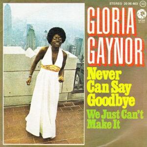 Gloria Gaynor - Never Can Say Goodbye-0