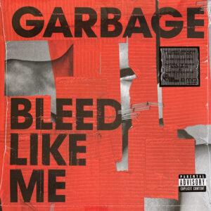Garbage - Bleed Like Me-0