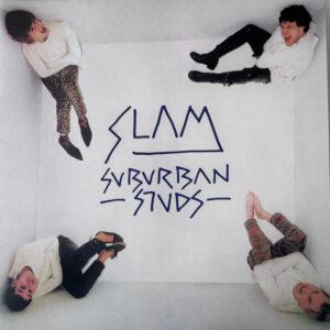 Suburban Studs - Slam-0