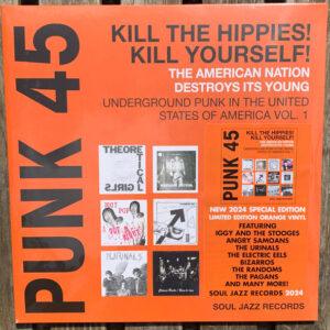 Various - Punk 45: Kill The Hippies! Kill Yourself! The American Nation Destroys Its Young (Underground Punk In The United States Of America, 1973-1980 Vol. 1)-0