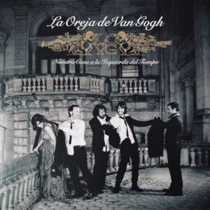 La Oreja De Van Gogh - Nuestra Casa A La Izquierda Del Tiempo-0