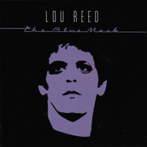 Lou Reed - The Blue Mask-0