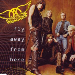 Aerosmith - Fly Away From Here-0