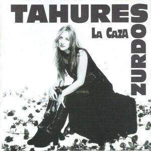 Tahúres Zurdos - La Caza-0