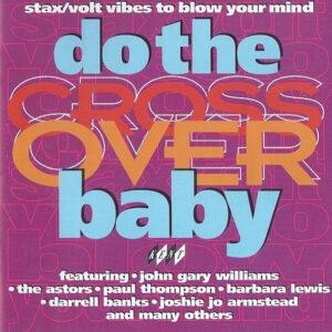 Various - Do The Crossover Baby-0