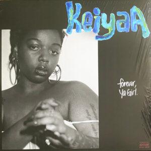 KeiyaA - Forever, Ya Girl-0