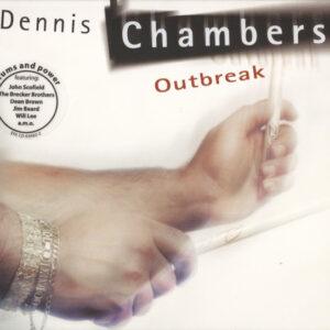 Dennis Chambers - Outbreak-0