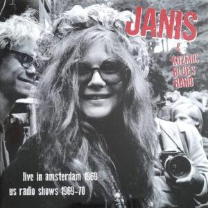 Janis Joplin & Kozmic Blues Band - Live In Amsterdam 1969, US Radio Shows 1969-70-0