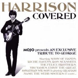 Various - Harrison Covered (Mojo Presents An Exclusive Tribute To George)-0