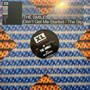 The Smile (5) - Don't Get Me Started / The Slip-0