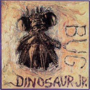 Dinosaur Jr. - Bug-0