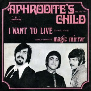 Aphrodite's Child - I Want To Live = Quiero Vivir-0