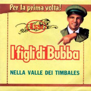 I Figli Di Bubba - Nella Valle Dei Timbales-0