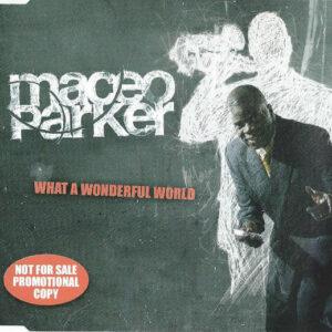 Maceo Parker - What A Wonderful World-0