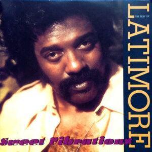 Latimore (2) - Sweet Vibrations: The Best Of-0
