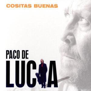 Paco De Lucía - Cositas Buenas-0