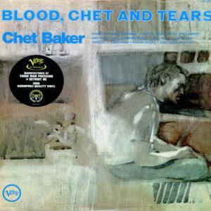 Chet Baker - Blood, Chet And Tears-0