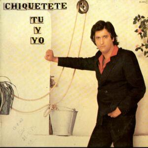 Chiquetete - Tú Y Yo-0