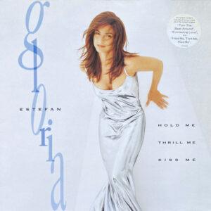 Gloria Estefan - Hold Me, Thrill Me, Kiss Me-0