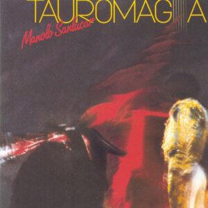 Manolo Sanlúcar - Tauromagia-0