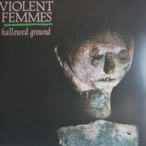 Violent Femmes - Hallowed Ground-0