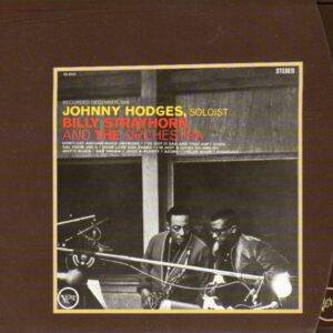 Johnny Hodges With Billy Strayhorn And The Orchestra - Johnny Hodges With Billy Strayhorn And The Orchestra-0