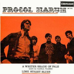 Procol Harum - A Whiter Shade Of Pale = Con Su Blanca Palidez / Lime Street Blues-0