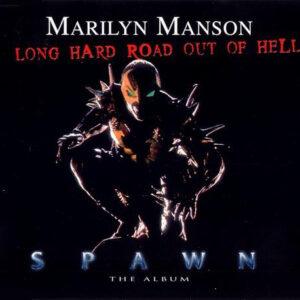 Marilyn Manson - Long Hard Road Out Of Hell-0